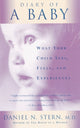 Book cover of: Diary Of A Baby. By: Daniel N. Stern