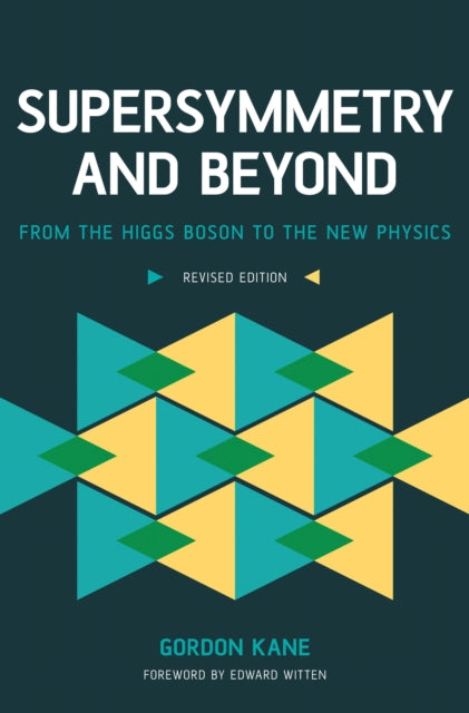 Supersymmetry and Beyond