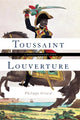 Book cover of: Toussaint Louverture. By: Philippe Girard