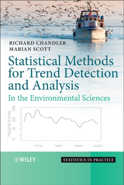 Book cover of: Statistical Methods for Trend Detection and Analysis in the Environmental Sciences. By: Richard Chandler