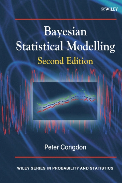 Book cover of: Bayesian Statistical Modelling. By: Peter Congdon, P. Congdon