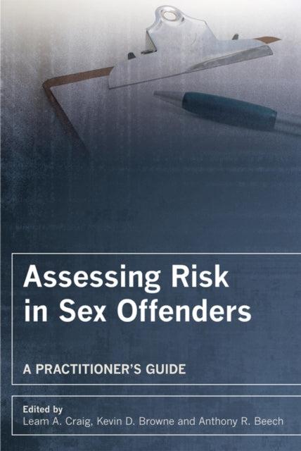 Book cover of: Assessing Risk in Sex Offenders. By: Leam Craig