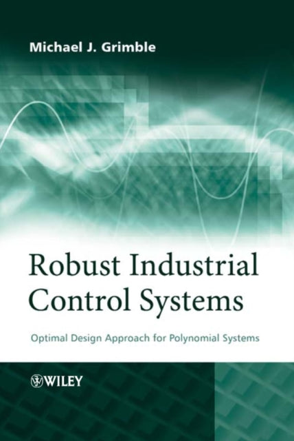 Book cover of: Robust Industrial Control Systems