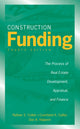 Book cover of: Construction Funding. By: Nathan S. Collier
