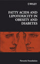 Book cover of: Fatty Acid and Lipotoxicity in Obesity and Diabetes. By: Novartis Foundation