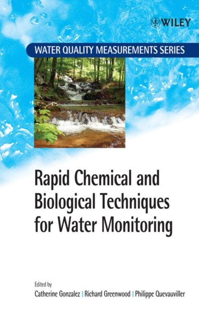 Book cover of: Rapid Chemical and Biological Techniques for Water Monitoring. By: Catherine Gonzalez