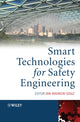 Book cover of: Smart Technologies for Safety Engineering. By: Jan Holnicki-Szulc