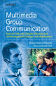 Book cover of: Multimedia Group Communication. By: Andrew Rebeiro-Hargrave