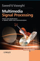 Book cover of: Multimedia Signal Processing. By: Saeed V. Vaseghi