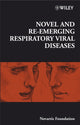 Book cover of: Novel and Re-emerging Respiratory Viral Diseases. By: Novartis Foundation