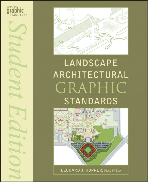 Book cover of: Landscape Architectural Graphic Standards. By: Leonard J. Hopper