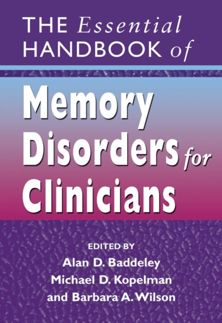 Book cover of: Essential Handbook of Memory Disorders for Clinicians