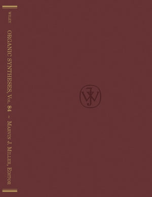 Organic Syntheses, Volume 84