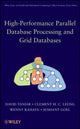 Book cover of: High-Performance Parallel Database Processing and Grid Databases. By: David Taniar