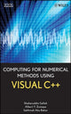 Book cover of: Computing for Numerical Methods Using Visual C++. By: Shaharuddin Salleh, Salleh Shaharuddin