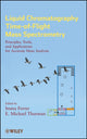 Book cover of: Liquid Chromatography Time-of-Flight Mass Spectrometry. By: Imma Ferrer