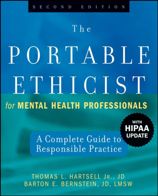 Book cover of: Portable Ethicist for Mental Health Professionals, with HIPAA Update. By: Thomas L. Hartsell
