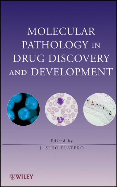 Book cover of: Molecular Pathology in Drug Discovery and Development