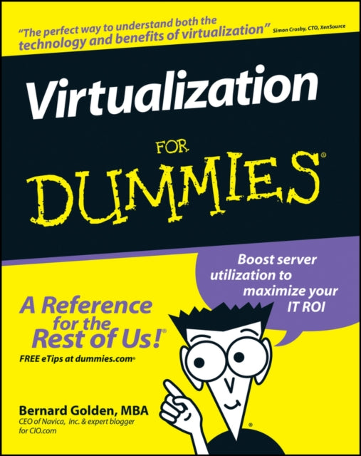 Book cover of: Virtualization For Dummies. By: Bernard Golden