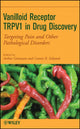 Book cover of: Vanilloid Receptor TRPV1 in Drug Discovery. By: Arthur Gomtsyan