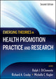 Book cover of: Emerging Theories in Health Promotion Practice and Research