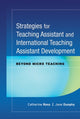 Book cover of: Strategies for Teaching Assistant and International Teaching Assistant Development. By: Catherine Ross