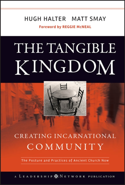 Book cover of: Tangible Kingdom. By: Hugh Halter