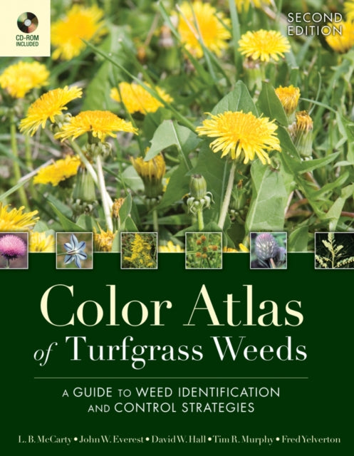 Book cover of: Color Atlas of Turfgrass Weeds. By: L. B. McCarty