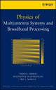 Book cover of: Physics of Multiantenna Systems and Broadband Processing. By: Tapan Sarkar, Tapan K. Sarkar