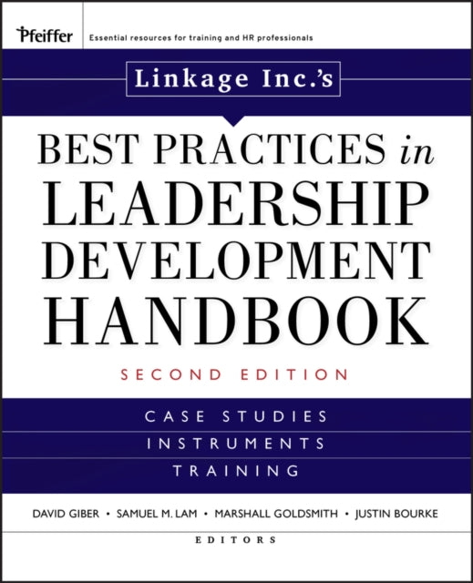 Book cover of: Linkage Inc's Best Practices in Leadership Development Handbook