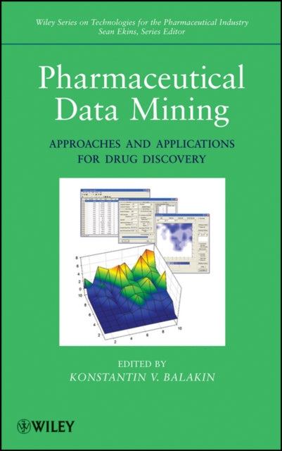 Book cover of: Pharmaceutical Data Mining. By: Konstantin V. Balakin