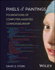 Book cover of: Pixels & Paintings. By: David G. Stork
