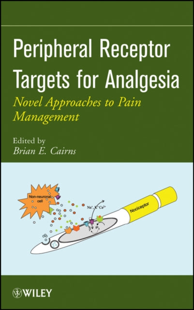 Book cover of: Peripheral Receptor Targets for Analgesia
