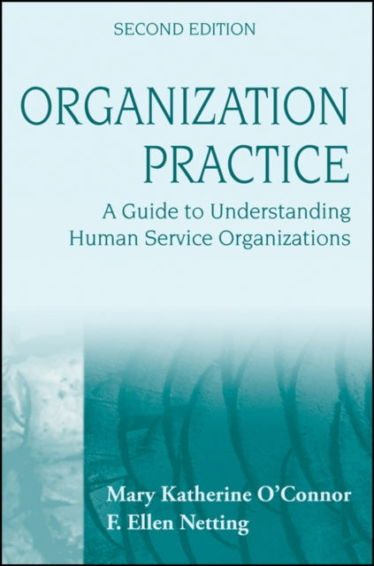 Book cover of: Organization Practice. By: Mary Katherine O'Connor