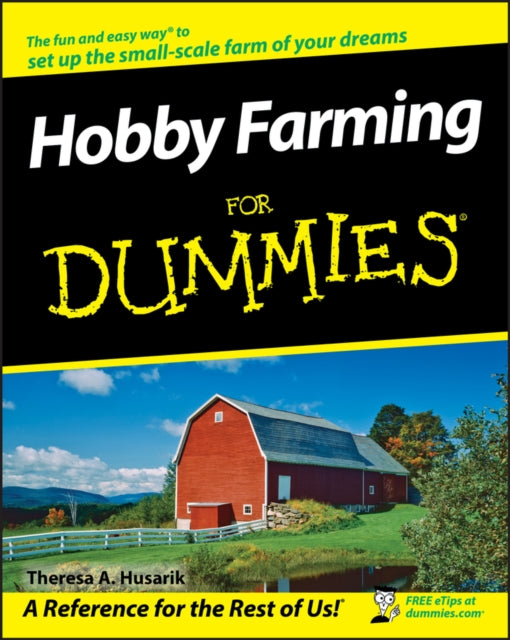 Book cover of: Hobby Farming For Dummies