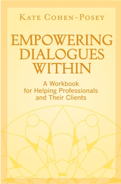 Book cover of: Empowering Dialogues Within. By: Kate Cohen-Posey