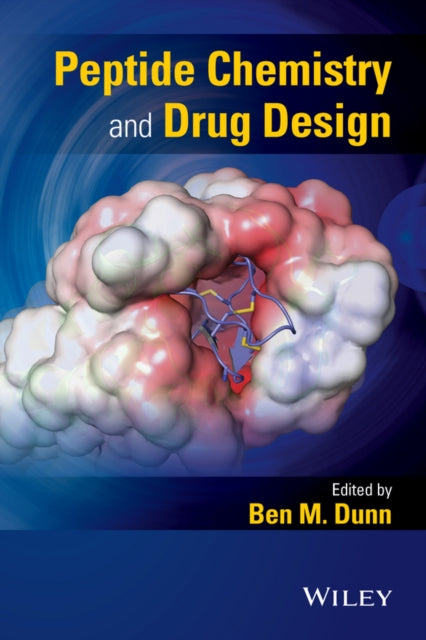Book cover of: Peptide Chemistry and Drug Design. By: Ben M. Dunn