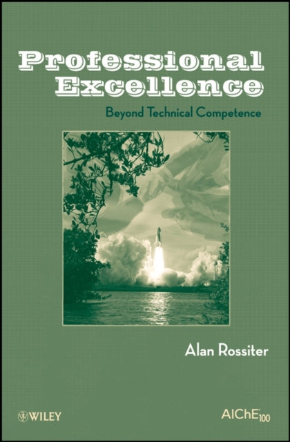 Book cover of: Professional Excellence. By: Alan P. Rossiter