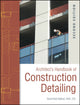 Book cover of: Architect's Handbook of Construction Detailing. By: David Kent Ballast