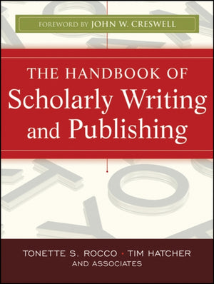 Handbook of Scholarly Writing and Publishing
