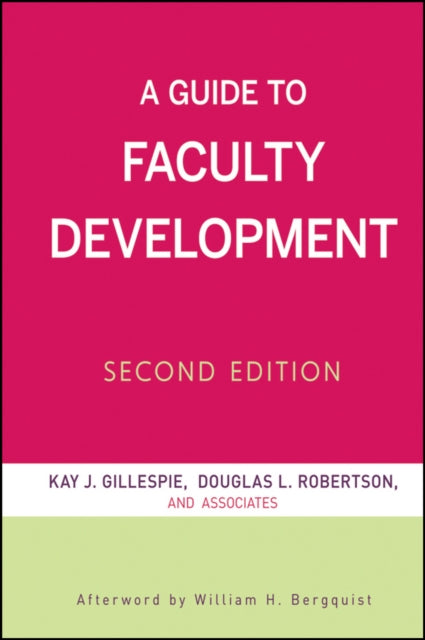 Book cover of: Guide to Faculty Development. By: Kay Herr Gillespie