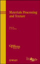 Book cover of: Materials Processing and Texture. By: International Conference on Textures of Materials (15th 2008 Pittsburgh, Pa.)