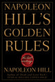 Book cover of: Napoleon Hill's Golden Rules. By: Napoleon Hill