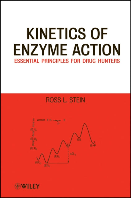 Book cover of: Kinetics of Enzyme Action. By: Ross L. Stein
