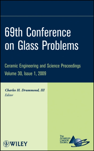 Book cover of: 69th Conference on Glass Problems, Volume 30, Issue 1. By: Conference on Glass Problems (69th 2008 Ohio State University)