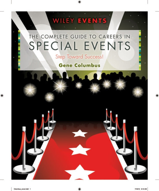 Book cover of: Complete Guide to Careers in Special Events. By: Gene Columbus