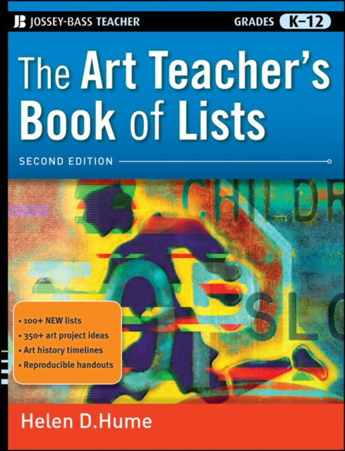 Book cover of: Art Teacher's Book of Lists, Grades K-12. By: Helen D. Hume