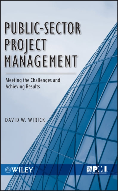Book cover of: Public-Sector Project Management. By: David W. Wirick