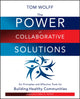 Book cover of: Power of Collaborative Solutions. By: Tom Wolff