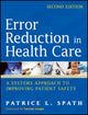 Book cover of: Error Reduction in Health Care. By: Patrice L. Spath